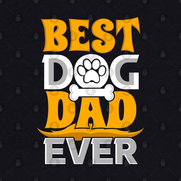 Best Dog Dad Ever by Astramaze